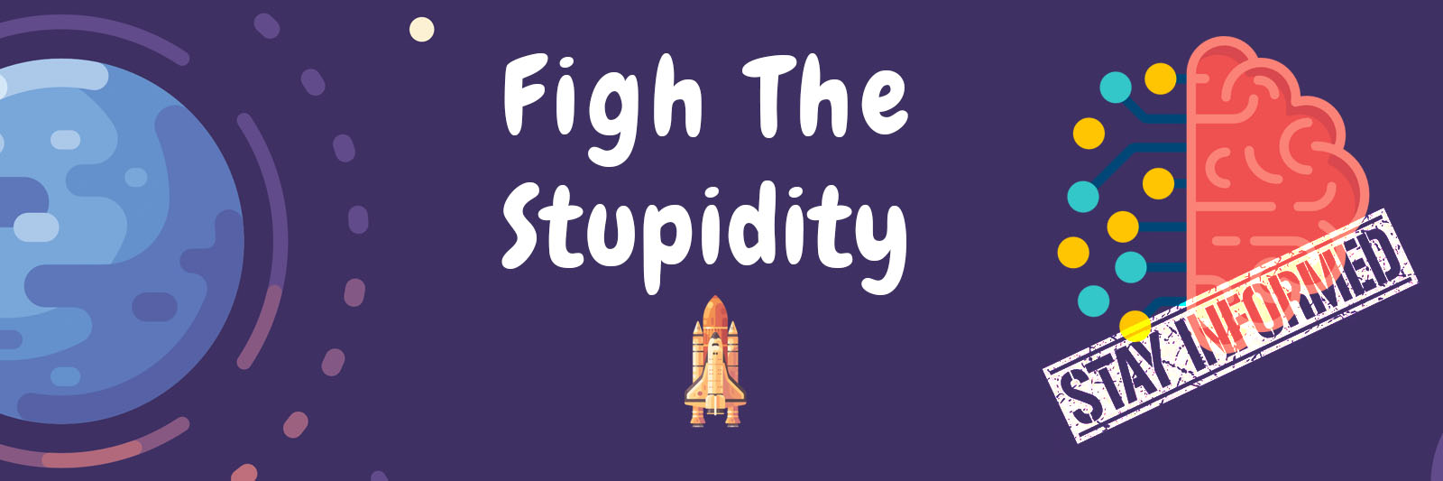 against stupidity
